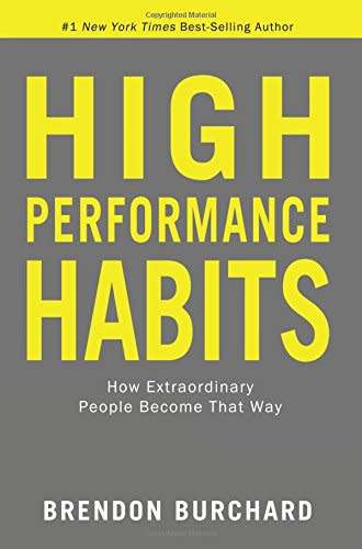 Brendon Burchard: High Performance Habits - How Extraordinary People Become That Way [eBook PDF]