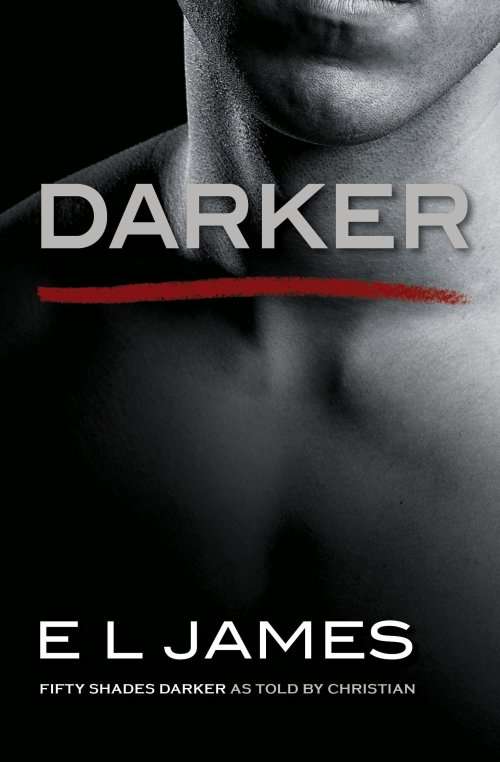 E L James - Darker - As Told by Christian [PDF] [FREE DELIVERY]