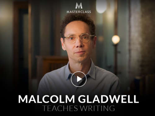 MALCOLM GLADWELL Teaches Writing | MASTERCLASS [24 x Video Lessons + PDF + BONUS] [ON DEMAND ACCESS]