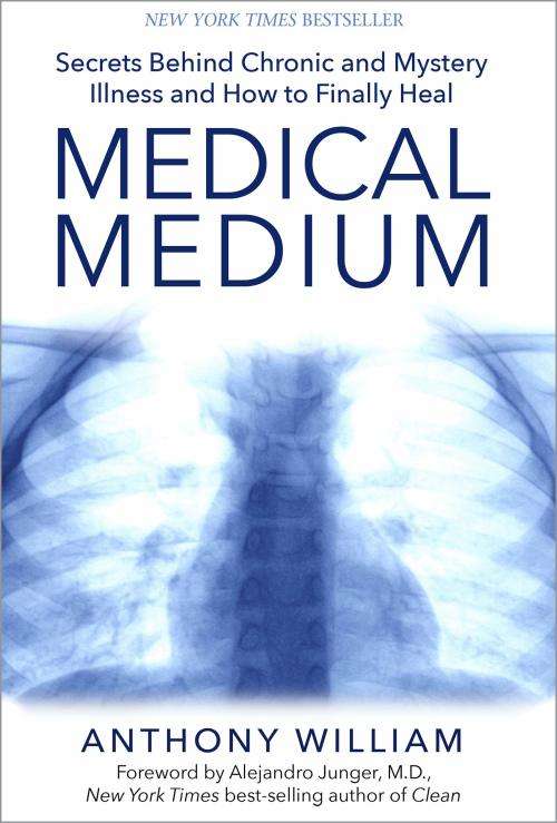 Anthony Williams: MEDICAL MEDIUM - Cleanse to Heal / Celery Juice / Life-Changing Foods  [eBooks]