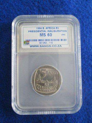 1994 Presidential Inauguration R5 Coin.  MS 60 SANGS Graded.