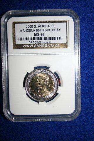 2008 Mandela 90th Birthday R5. SANGS  MS66  Graded.  BID PER COIN.