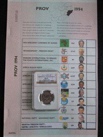 Pres.Inauguration MS62 Building in front NGC Graded + 1994 BALLOT PAPER (with Nelson Mandela) Natal.