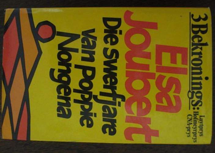 Die Swerfjare van Poppie Nongena - Elsa Joubert  (3 Bekronings)