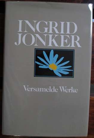Ingrid Jonker  -  Versamelde Werke