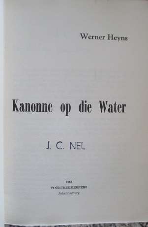 Kanonne op die Water -  Werner Heyns