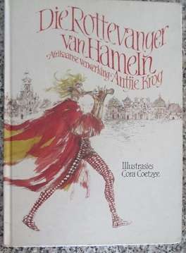 Antjie Krog ; Die Rottevanger van Hameln