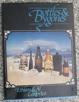 Bottles & Bygones -  Ethleen and Al Lastovica