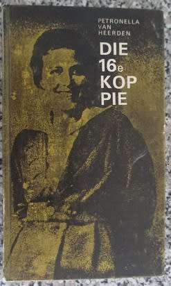 Die 16e kop pie -  Petronella v Heerden