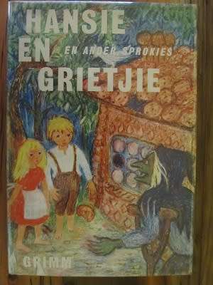 Hansie en Grietjie en ander stories - Deel 1 - Grimm