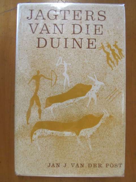 Jan J van der Post -  Jagters van die duine