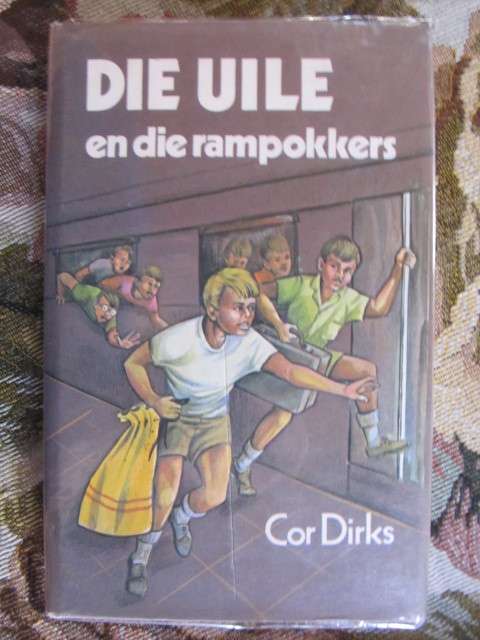 Die Uile en die rampokkers -  Cor Dirks