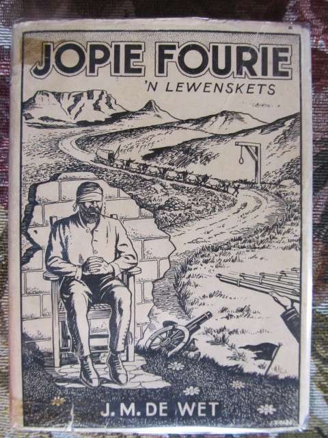Jopie Fourie - n Lewenskets -  J M de Wet