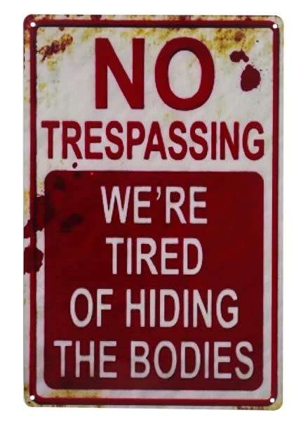 Metal sign - No Trespassing
