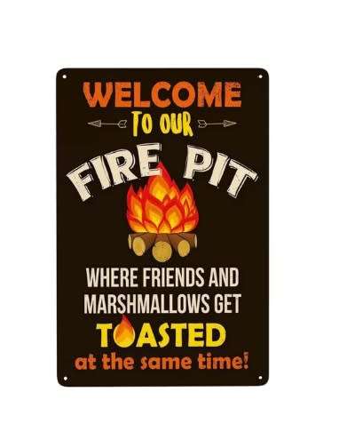 Metal sign - Welcome to our fire pit