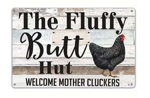 Metal sign - Welcome to the fluffy butt hut