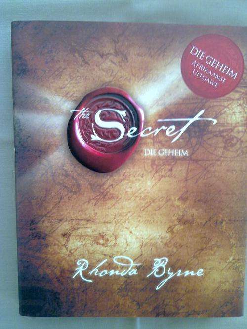 The Secret - Die Geheim  (Afrikaans issue) (an Oprah bookclub book)