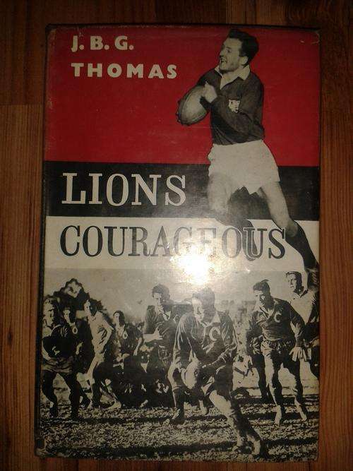 Lions Courageous - J B G Thomas