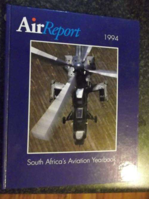 Air Report - 1994 (South Africa's Aviation Yearbook)