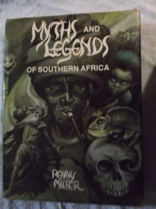 Myths and Legends of Southern Africa - Penny Miller