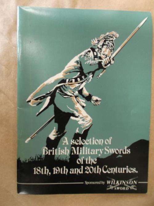 A selection of British Military Swords of the 18th, 19th and 20th Centuries