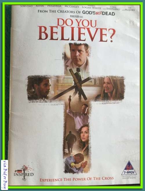 DO YOU BELIEVE? - MIRA SORVINO, SEAN ASTIN (watched once)