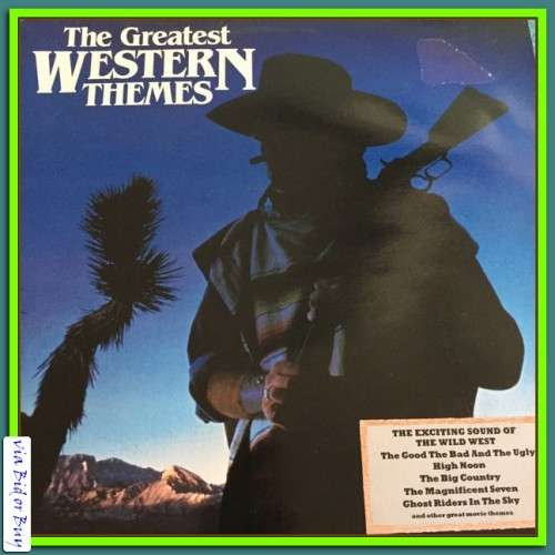 LP - THE GREATEST WESTERN THEMES (1984)