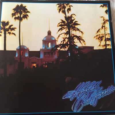 CD - EAGLES: HOTEL CALIFORNIA