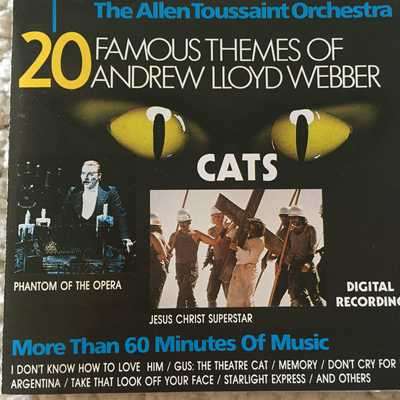 CD - 20 FAMOUS THEMES OF ANDREW LLOYD WEBBER (THE ALLEN TOUSSAINT ORCHESTRA)