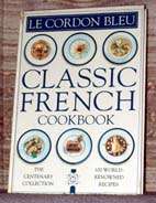 Classic French Cookbook - Le Cordon Bleu