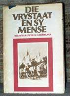 Vrystaat en sy Mense, Die - Pieter W. Grobbelaar