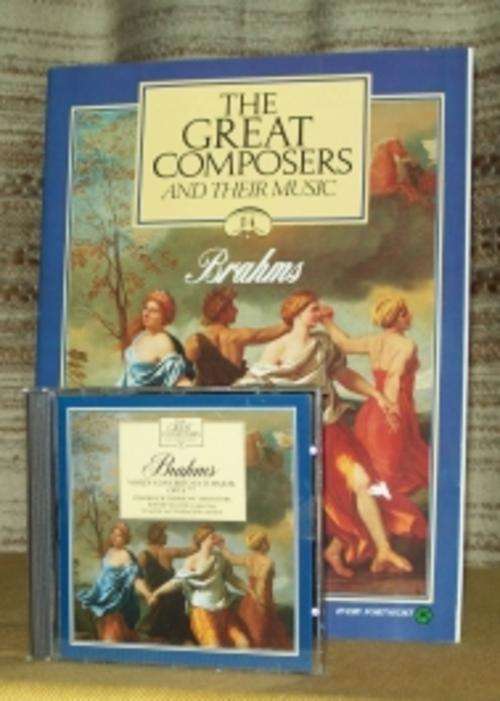 Great Composers & their music, The - CD # 14 Brahms