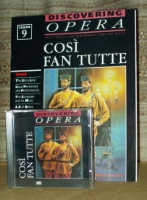 Discovering Opera #9 Cosi Fan Tutte (Mozart)