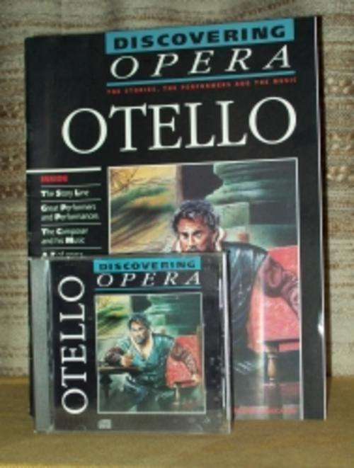 Discovering Opera #19 Otello (Verdi)