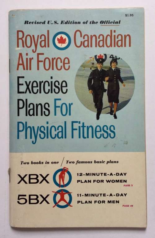 Royal Canadian Air Force Exercise Plans for Physical Fitness. Softcover. 1962