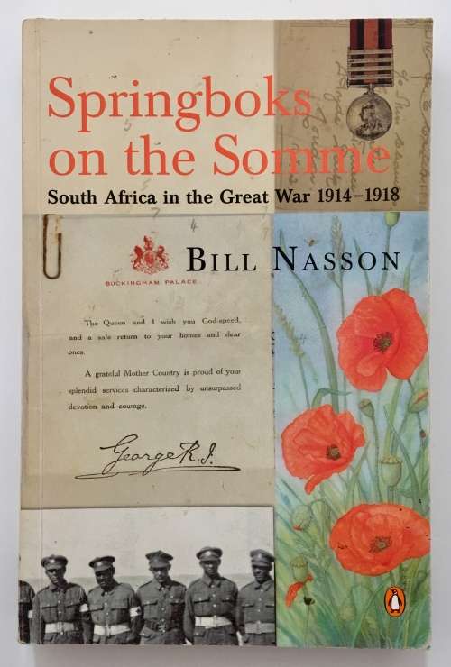 Sprinkboks on the Somme. Bill Nasson. Softcover. First Edition, 2007