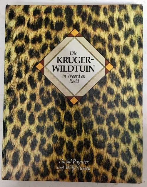 Die Krugerwildtuin in Woord en Beeld