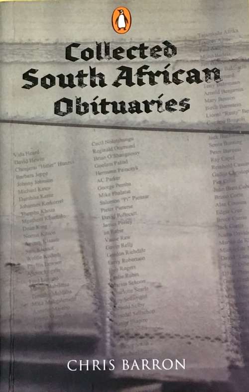 Collected South African Obituaries by Chris Barron, softcover, 2005