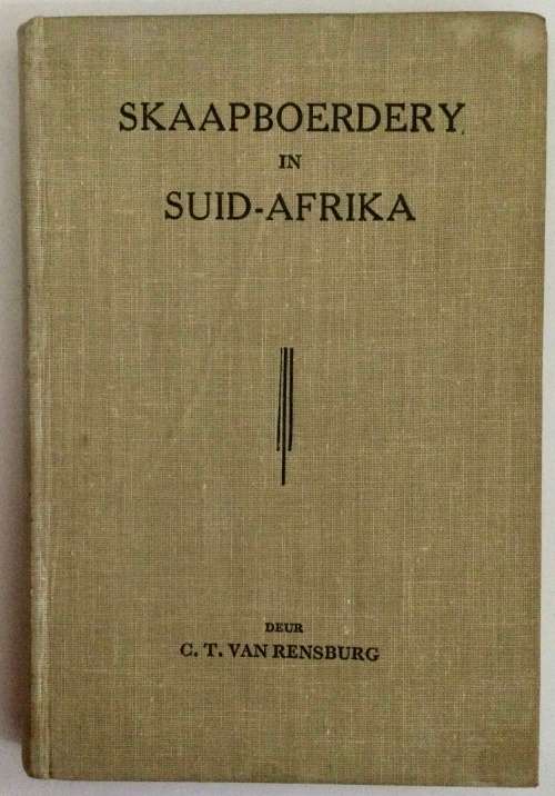Skaapboerdery in Suid-Afrika deur C T van Rensburg. Skaars hardeband, 1e Uitg, 1948