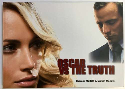 Oscar vs The Truth by Thomas and Calvin Mollett. Softcover, 1st Ed, 2016