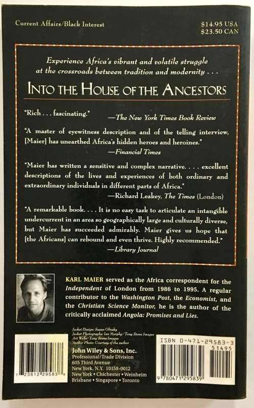 Into the House of the Ancestors: Inside the New Africa by Karl Maier. Softcover. 1998