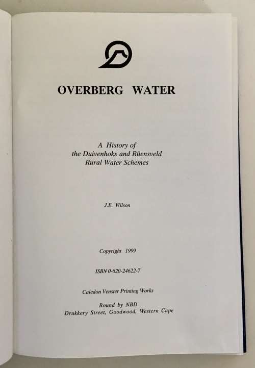 Overberg Water - J E Wilson. Afr/Eng Hardcover, 1st Ed 1999