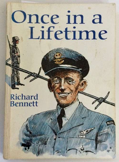 Once in a Lifetime - Richard Bennett. Softcover, 1st Ed. 1996