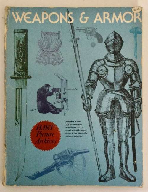Weapons and Armor - Harold H Hart (Ed). Softcover 1978