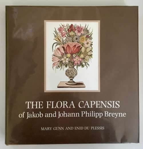 The Flora Capensis of Jakob and Johann Philipp Breyne - Mary Gunn and Enid du Plessis. Ltd ed. 1978