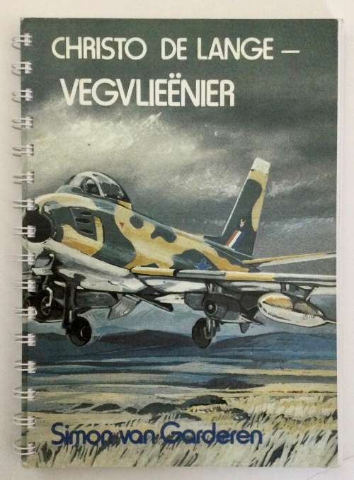 Christo de Lange (3 boeke) - Simon van Garderen. GETEKEN. Sagteband. Hersiene Uitg. 2012