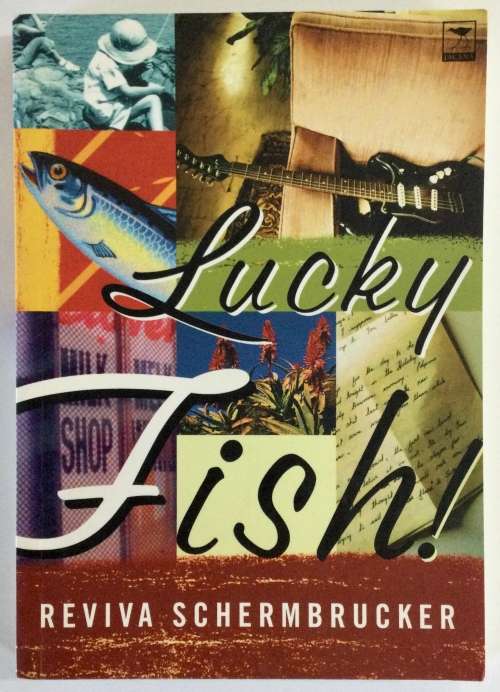 Lucky Fish - Reviva Schermbrucker. Softcover, 1st Ed. 2003