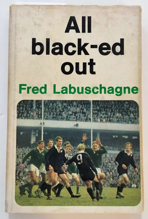 All blacked-out - Fred Labuschagne. Hardcover w/dj, 1st Ed. 1970