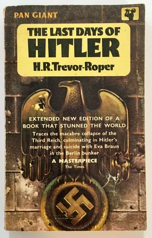 The Last Days of Hitler - HR Trevor-Roper. Softcover, Rev Ed. 1962