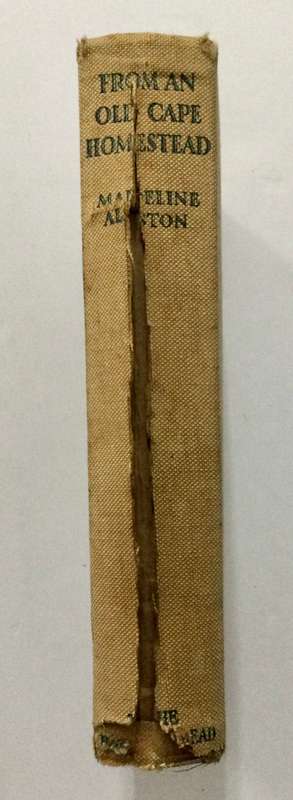 From an Old Cape Homestead - Madeline Alston. Hardcover no dj, 1st Ed. 1929